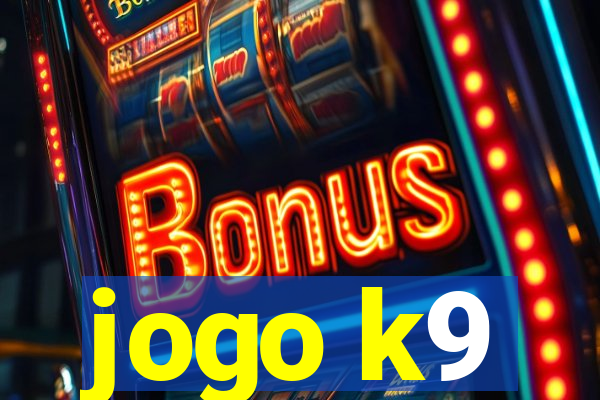 jogo k9